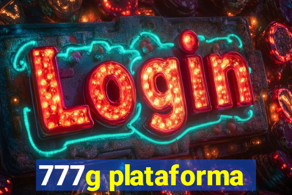 777g plataforma